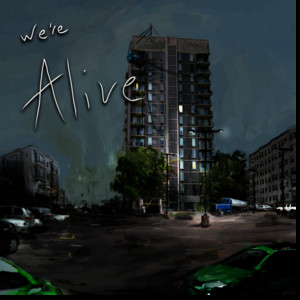 We're Alive Cover